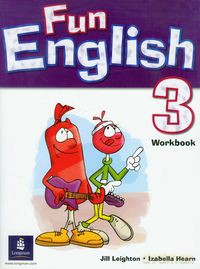 Fun English 3 Workbook - Jill Leighton, Izabella Hearn [KSIĄŻKA]
