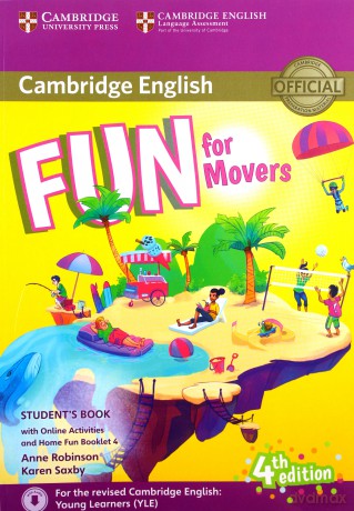 Fun for Movers Student's Book + Online Activities + Audio + Home Fun Booklet 4 - Anne Robinson, Karen Saxby [KSIĄŻKA]