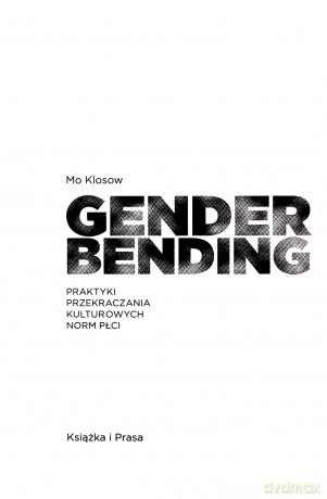 Genderbending - Mo Klosow [KSIĄŻKA]