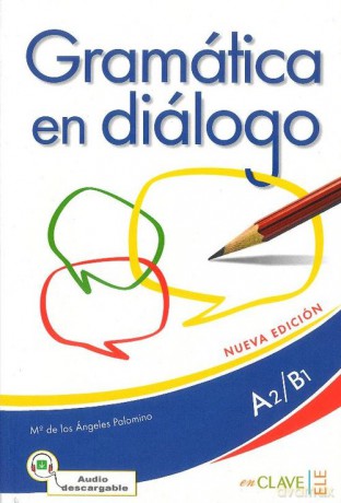 Gramatica en dialogo A2/B1 - Maria de los Angeles Palomino [KSIĄŻKA]
