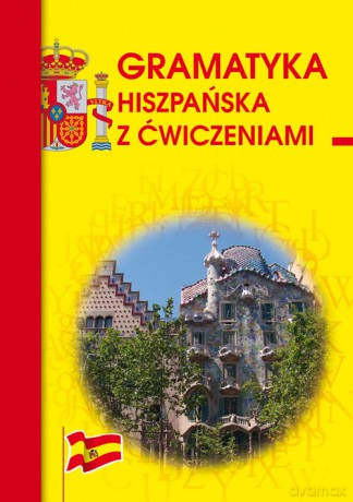 Gramatyka hiszpańska z ćwiczeniami - Adam Węgrzyn [KSIĄŻKA]