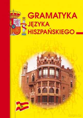 Gramatyka języka hiszpańskiego - Beata Haniec [KSIĄŻKA]