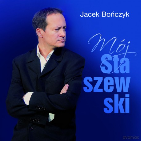 Jacek Bończyk: Mój Staszewski [CD]