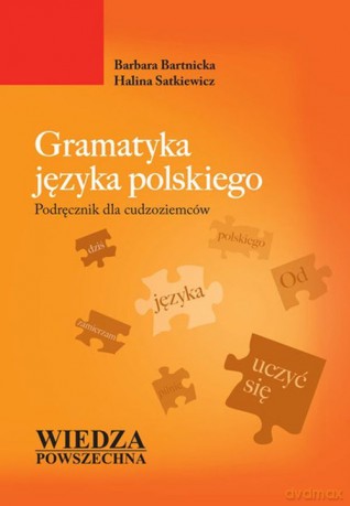 Gramatyka języka polskiego Podręcznik dla cudzoziemców - Barbara Bartnicka, Halina Statkiewicz [KSIĄŻKA]