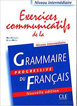 Grammaire progressive du francais intermediaire [KSIĄŻKA]