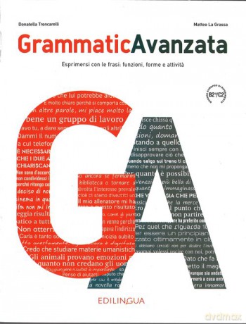 Grammatica Avanzata Podręcznik B2+/C2 - Grassa Matteo La [KSIĄŻKA]
