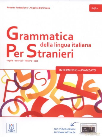 Grammatica italiana per stranieri intermedio-avanzato B1/B2 - Roberto Tartaglione, Angelica Benincasa [KSIĄŻKA]