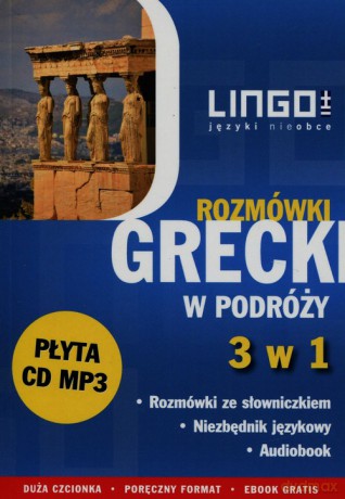 Grecki w podróży Rozmówki 3 w 1 - Łukasz Dawid [KSIĄŻKA]