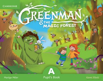 Greenman and the Magic Forest A Pupil's Book with Stickers and Pop-outs - Marilyn Miller, Karen Elliott [KSIĄŻKA]