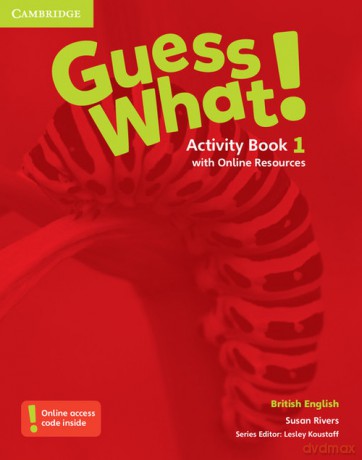 Guess What! 1 Activity Book with Online Resources - Susan Rivers [KSIĄŻKA]