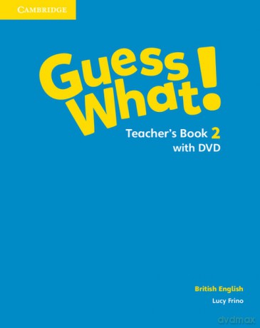 Guess What! 2 Teacher's Book with British English - Lucy Frino [KSIĄŻKA]