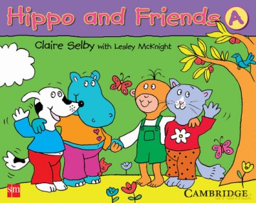 Hippo and Friends 1 Pupil's Book - Claire Selby, Lesley McKnight [KSIĄŻKA]