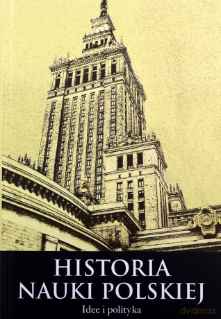  	Historia nauki polskiej Część 3 (Tom 10) [KSIĄŻKA]