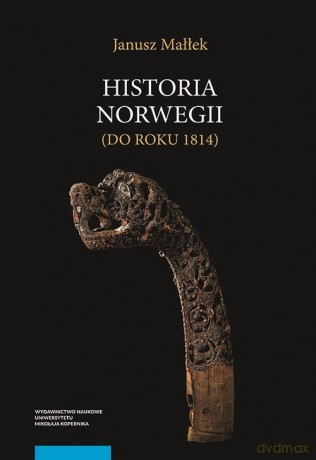 Historia Norwegii - Janusz Małłek [KSIĄŻKA]