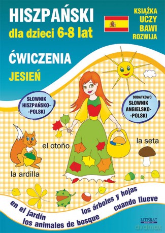 Hiszpański dla dzieci 6-8 lat Ćwiczenia Jesień - Hanna Jewiak, Katarzyna Piechocka-Empel [KSIĄŻKA]
