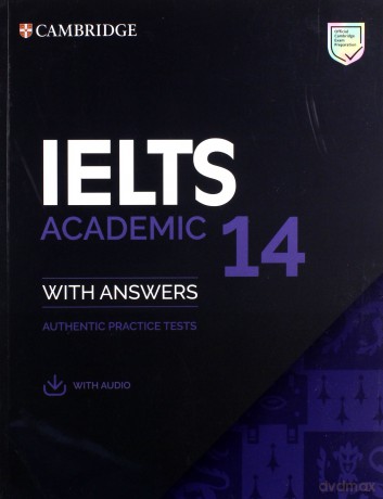 IELTS 14 Academic Authentic Practice Tests with answers [KSIĄŻKA]