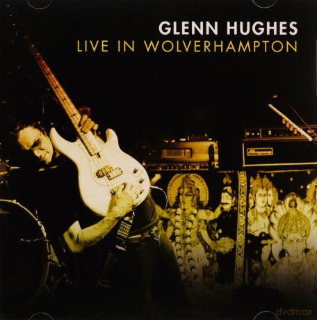 Glen Hughes: Live In Wolverhampton [2CD]