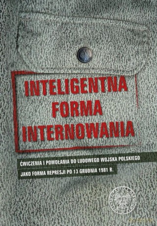 Inteligentna forma internowania [KSIĄŻKA]