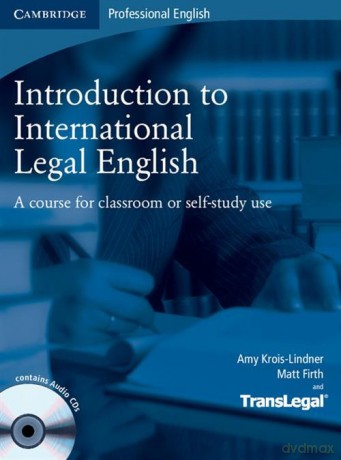 Introduction to International Legal English Student's Book - Amy Krois-Lindner, Matt Firth [KSIĄŻKA]