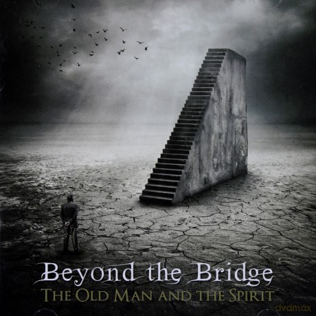 Beyond The Bridge: The Old Man And The Spirit [CD]