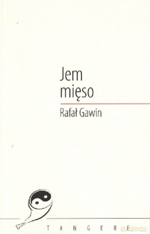 Jem mięso - Rafał Gawin [KSIĄŻKA]