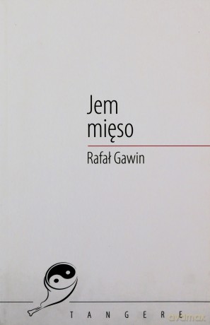 Jem mięso - Rafał Gawin [KSIĄŻKA]