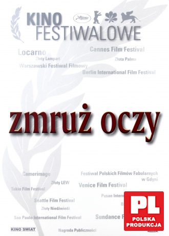 Zmruż oczy (Kino festiwalowe) [DVD]
