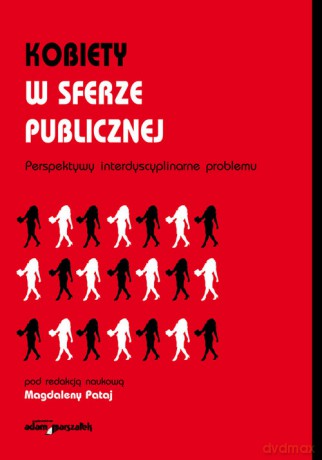 Kobiety w sferze publicznej - Magdalena Pataj [KSIĄŻKA]