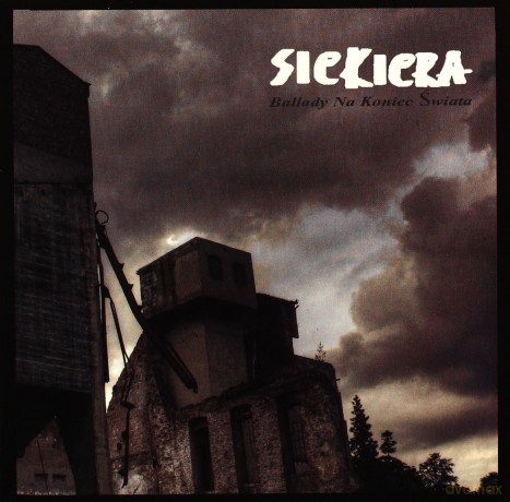 Siekiera: Ballady Na Koniec Świata (ecopack) [CD]