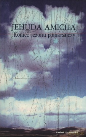 Koniec sezonu pomarańczy - Amichaj Jehuda [KSIĄŻKA]