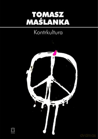 Kontrkultura - Tomasz Maślanka [KSIĄŻKA]