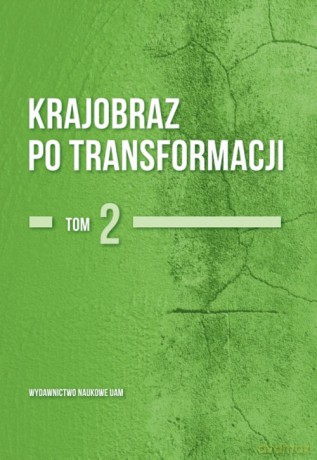 Krajobraz po transformacji (Tom 2) [KSIĄŻKA]