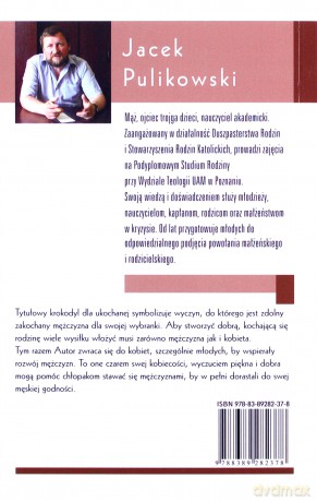 Krokodyl dla ukochanej - Jacek Pulikowski [KSIĄŻKA]