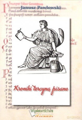 Kroniki tercyną pisane - Janusz Pawłowski [KSIĄŻKA]