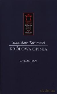 Królowa Opinia - Stanisław Tarnowski [KSIĄŻKA]