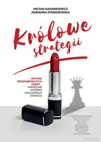 Królowe strategii - Michał Kanarkiewicz, Adrianna Staniszewska [KSIĄŻKA]