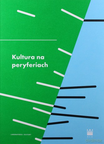 Kultura na peryferiach [KSIĄŻKA]