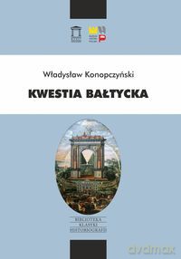 Kwestia bałtycka - Władysław Konopczyński [KSIĄŻKA]