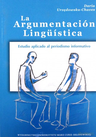 La Argumentacion Linguistica - Daria Urzędowska-Chaves [KSIĄŻKA]