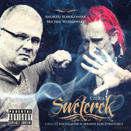 Andrzej Wawrzyniak i Michał Wiśniewski: Sweterek Czyli 13 Postulatów W Sprawie Rzeczywistosci [CD]