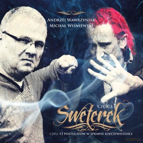 Andrzej Wawrzyniak i Michał Wiśniewski: Sweterek Czyli 13 Postulatów W Sprawie Rzeczywistosci [CD]