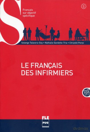 Le francais des infirmiers B1-B2 - Solange Talavera-Goy, Nathalie Gardette-Tria [KSIĄŻKA]