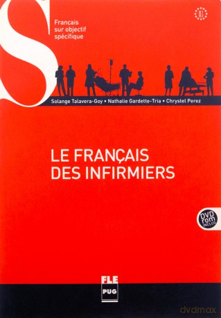 Le francais des infirmiers B1-B2 - Solange Talavera-Goy, Nathalie Gardette-Tria [KSIĄŻKA]