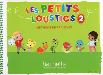 Les Petits Loustics 2 Podręcznik [KSIĄŻKA]