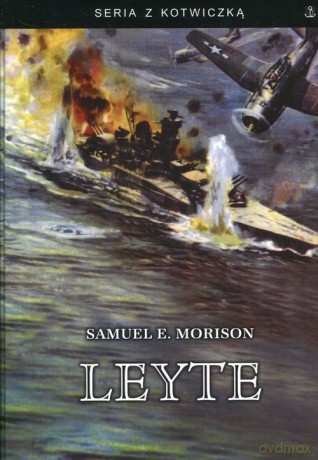Leyte - Samuel E. Morison [KSIĄŻKA]