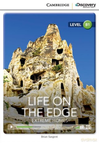 Life on The Edge Extreme Homes Intermediate Book with Online Access - Brian Sargent [KSIĄŻKA]