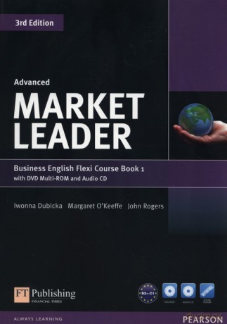 Market Leader Advanced Flexi Course Book 1 +DVD - Iwonna Dubicka, Margaret O'Keeffe [KSIĄŻKA]