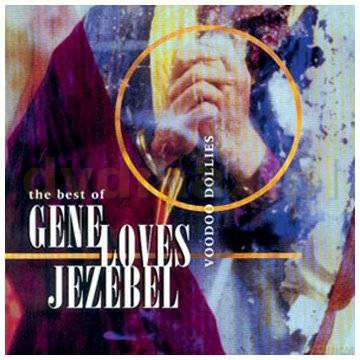 Gene Loves Jezebel: The Best Of - Voodoo Dollies [CD]