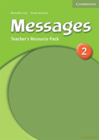 Messages 2 Teacher's Resource Pack - Meredith Levy, Sarah Ackroyd [KSIĄŻKA]
