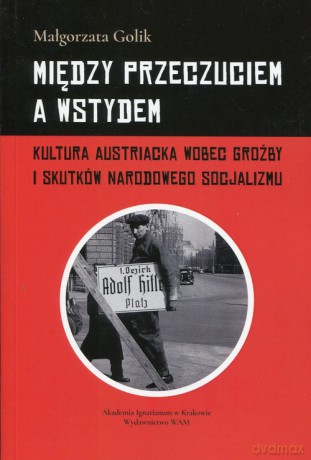 Między przeczuciem a wstydem - Małgorzata Golik [KSIĄŻKA]